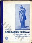 Smetanův odkaz. Díl druhý. Hudební výchova. učebnice zpěvu pro střední školy - náhled