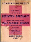 Compendium medici II - Indikační seznam léčivých specialit - Malý slovník nemocí - Latinsko - český a česko - latinský - náhled