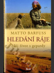 Hledání ráje - můj život s gepardy - náhled