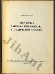 Slovenská národná bibliografia v dvadsiatom storočí - náhled