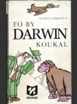 To by Darwin koukal - náhled