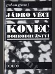 Jádro věci - Konec dobrodružství - náhled