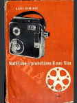 Natačíme a promítáme 8 mm film - náhled