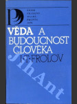 Věda a budoucnost člověka - náhled