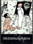 Die Erziechung Adams - náhled