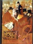Moulin Rouge - román o Henri de Toulouse-Lautrecovi - náhled