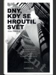 Dny, kdy se hroutil svět - náhled