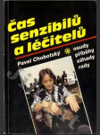 Čas senzibilů a léčitelů - osudy, příběhy, záhady, rady - náhled