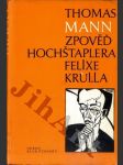 Zpověď Hochštaplera Felixe Krulla - náhled