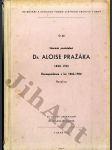 Literární pozůstalost Dr. Aloise Pražáka 1820-1901 - náhled