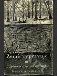 Země vypravuje III. - o způsobech zachování života - náhled