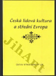 Česká lidová kultura a střední Evropa - náhled