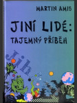 Jiní lidé: Tajemný příběh - náhled