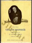 Vrací se hospodář. President - Budovatel Dr. Edvard - náhled