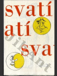 Svatí - náhled