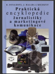 Encyklopedie praktické žurnalistiky a marketingové komunikace - náhled