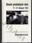 Deset pražských dnů - 1989 - Dokumentace - náhled