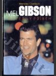 Mel Gibson - důvěrný příběh - náhled