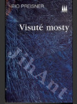 Visuté mosty - náhled