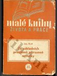 Malé knihy Života a práce - Ze základních problémů přirozené morálky - náhled