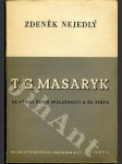 T. G. Masaryk ve vývoji české společnosti a čs. státu - náhled