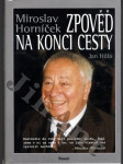 Miroslav Horníček - Zpověď na konci cesty - náhled