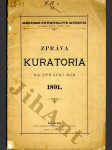 Zpráva kuratoria za správní rok 1891 - náhled