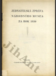 Jednatelská zpráva Národního musea za rok 1930 - náhled