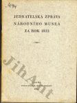 Jednatelská zpráva Národního musea za rok 1933 - náhled