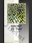 Kroky ze tmy - Literárně výtvarná koláž - náhled