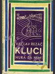 Kluci, hurá za ním ! - náhled