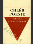 Chléb poesie - čítanka z Oranienburgu - výbor z poesie, která ožila v koncentračním táboře Oranienburg-Sachsenhausen - náhled