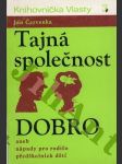 Tajná společnost DOBRO - náhled