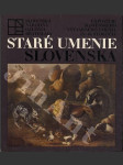 Staré umenie Slovenska - náhled