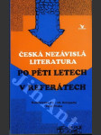 Česká nezávislá literatura v ohlasech (Výběrová bibliografie knih a článků od roku 1990) - náhled