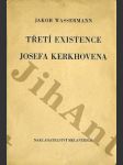 Třetí existence Josefa Kerkhovena - náhled