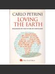 Loving The Earth: Dialogues on the future of our planet - náhled