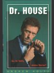 Dr. House (Sú to fakty alebo fikcia?) - náhled