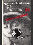 3x slečna Marplová - Není kouře bez ohýnku - Mrtvá v knihovně - Kapsa plná žita - náhled