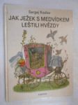 Jak Ježek s Medvídkem leštili hvězdy - pro děti od 5 let - náhled