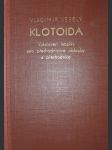 Klotoida - Vytyčovací tabulky pro přechodnicové oblouky a přechodnice - náhled
