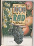 1000 dobrých rad zahrádkářům - náhled