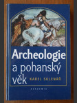 Archeologie a pohanský věk - příběhy z dětských let české archeologické vědy - náhled