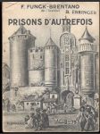 Prisons D´Autrefois - náhled