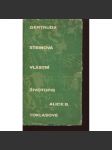 Vlastní životopis Alice B. Toklasové [podpis Jindřich Chalupecký a Jiřína Hauková - věnování Evě Kmentové a Olbramu Zoubkovi 1968] - náhled