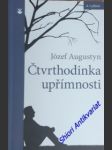 Čtvrthodinka upřímnosti - augustyn józef - náhled