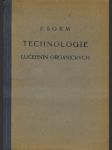 Technologie lučebnin organických - náhled