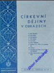 Církevní dějiny v obrazech - série i-ii - doubek františek bohumil - náhled