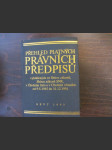 Přehled platných právních předpisů vyhlášených ve Sbírce zákonů, Sbírce zákonů SNR, v Úředním listu a v Úředním věstníku od 9. 5. 1945 do 31. 12. 1991 - náhled