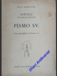 Světlo ve tmách života písmo sv. - osm promluv o písmu svatém - žák karel - náhled